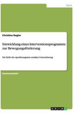 Cover of Entwicklung eines Interventionsprogramms zur Bewegungsfoerderung