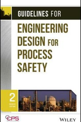 Cover of Guidelines for Engineering Design for Process Safety