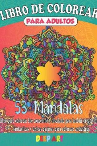 Cover of 53 mandalas. libro de colorear para adultos