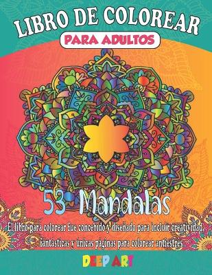 Book cover for 53 mandalas. libro de colorear para adultos