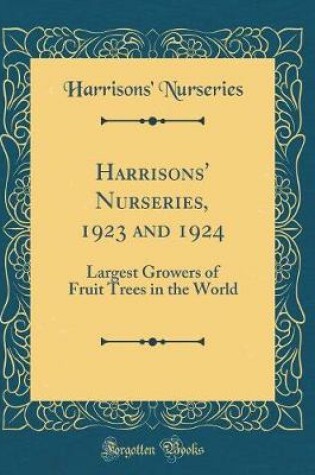 Cover of Harrisons' Nurseries, 1923 and 1924
