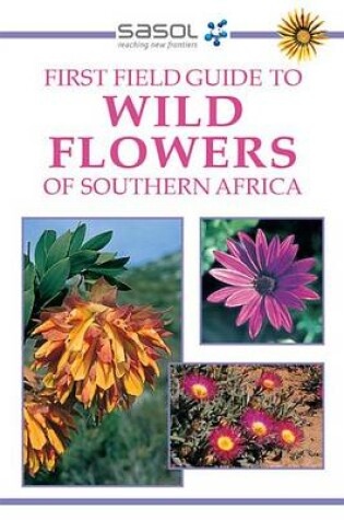 Cover of First Field Guide to Wild Flowers of Southern Africa