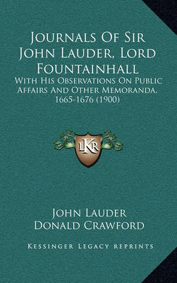 Book cover for Journals of Sir John Lauder, Lord Fountainhall