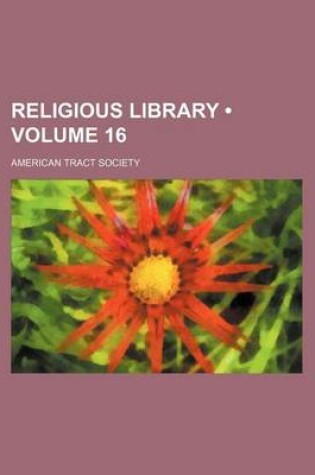 Cover of Religious Library (Volume 16)