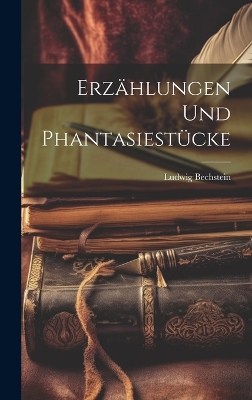 Book cover for Erzählungen und Phantasiestücke