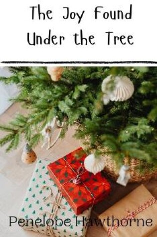 Cover of The Joy Found Under the Tree