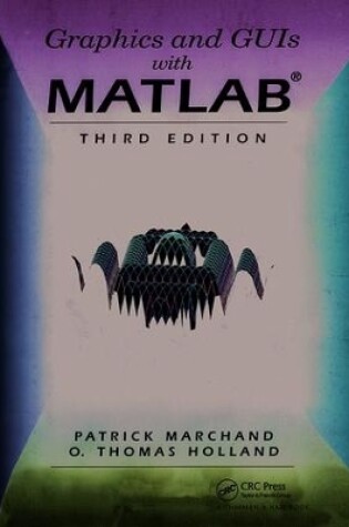 Cover of Graphics and GUIs with MATLAB