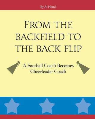 Book cover for From the Backfield to the Back Flip
