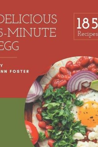 Cover of 185 Delicious 5-Minute Egg Recipes