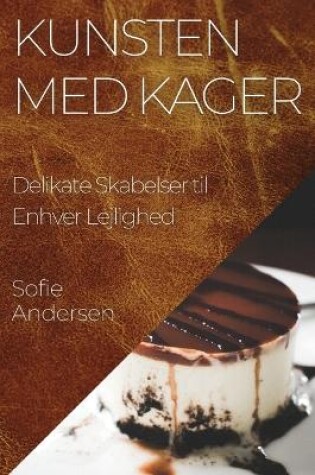 Cover of Kunsten med Kager