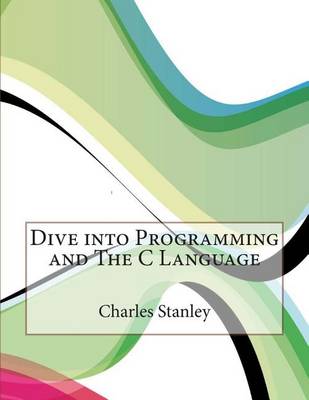 Book cover for Dive Into Programming and the C Language