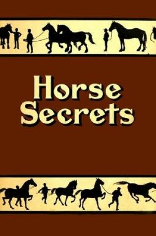 Cover of Horse Secrets