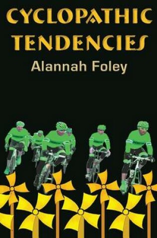 Cover of Cyclopathic Tendencies