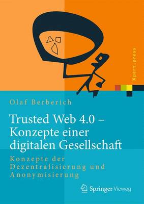 Book cover for Trusted Web 4.0 - Konzepte einer digitalen Gesellschaft