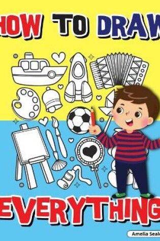 Cover of How to Draw Everything