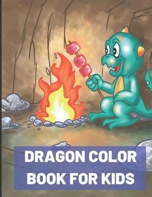 Book cover for Dragon Color Book for Kids