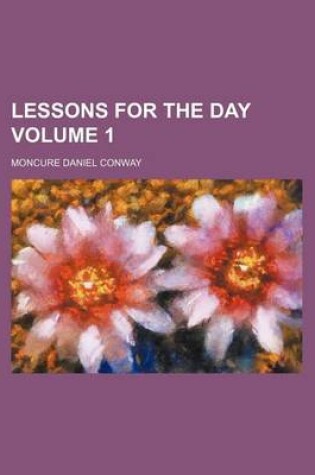 Cover of Lessons for the Day Volume 1