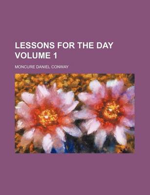 Book cover for Lessons for the Day Volume 1