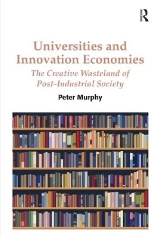 Cover of Universities and Innovation Economies