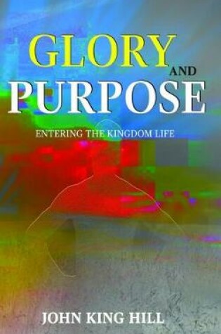 Cover of Glory and Purpose