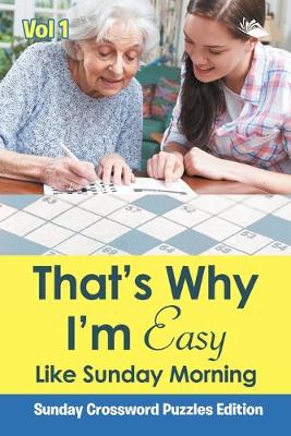Book cover for That's Why I'm Easy Like Sunday Morning Vol 1