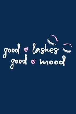 Book cover for Good Lashes Good Mood