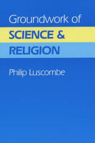 Cover of Groundwork of Science and Religion