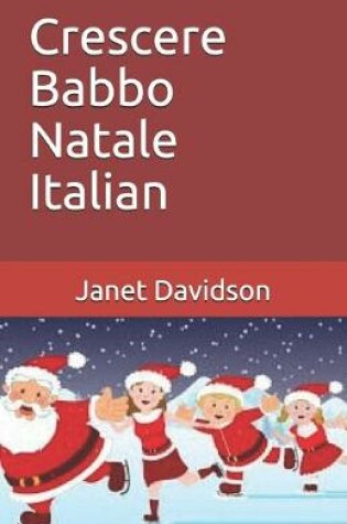 Cover of Crescere Babbo Natale Italian