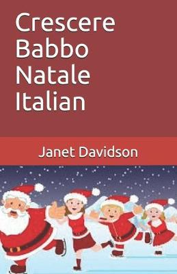 Book cover for Crescere Babbo Natale Italian