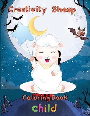 Book cover for Creativity Sheep Coloring Book Child