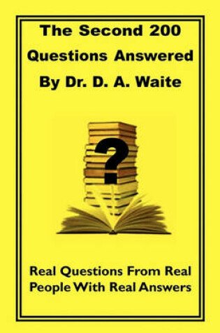 Cover of The Second 200 Questions Answered