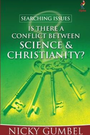 Cover of Searching Issues: Is There a Conflict Between Science & Christianity?