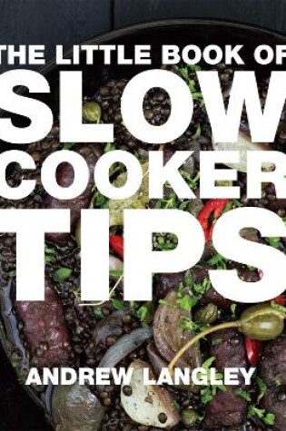 Cover of Little Book of Slow Cooker Tips