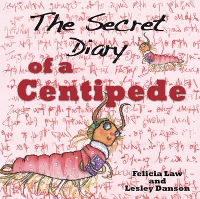 Book cover for The Secret Diary of a Centipede
