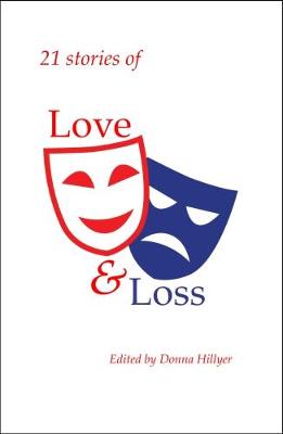 Book cover for Of Love & Loss 21 Stories
