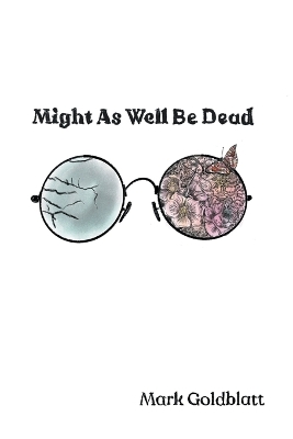 Book cover for Might As Well Be Dead