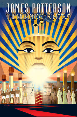 Book cover for James Patterson's The Murder of King Tut