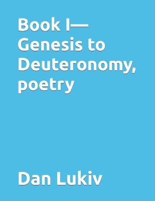 Cover of Book I-Genesis to Deuteronomy, poetry