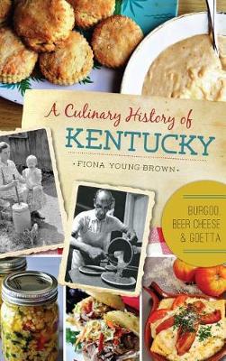Cover of A Culinary History of Kentucky