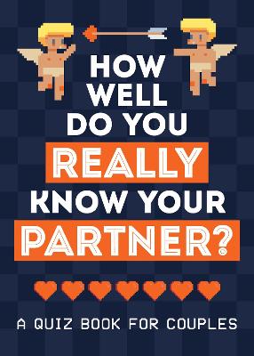 Book cover for How Well Do You Really Know Your Partner?