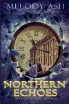 Book cover for Northern Echoes