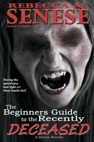 Cover of The Beginners Guide the Recently Deceased