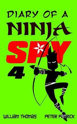 Book cover for Diary of a Ninja Spy 4