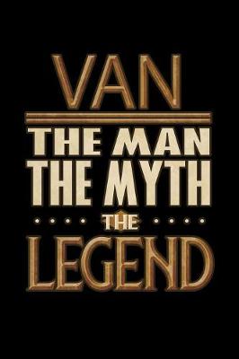 Book cover for Van The Man The Myth The Legend