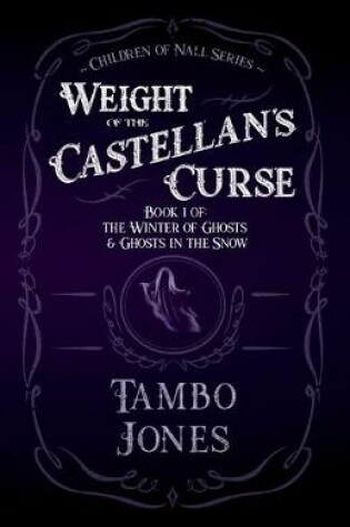 Cover of Weight of the Castellan's Curse