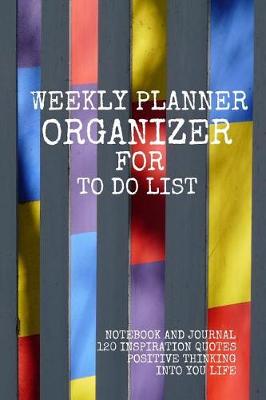 Book cover for Weekly Planner Organizer For To Do List