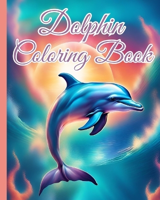 Book cover for Dolphin Coloring Book