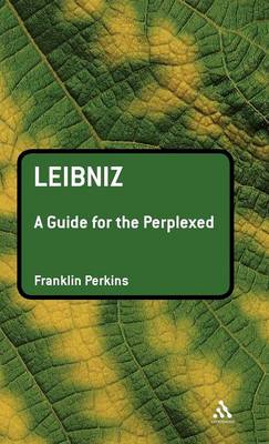 Cover of Leibniz: A Guide for the Perplexed