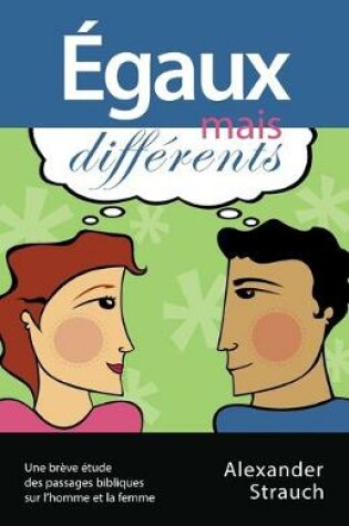 Cover of Egaux mais differents (Men and Women, Equal Yet Different)