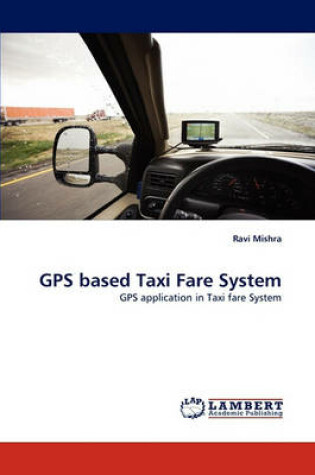 Cover of GPS Based Taxi Fare System